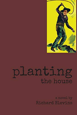 Planting The House