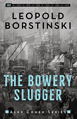 The Bowery Slugger