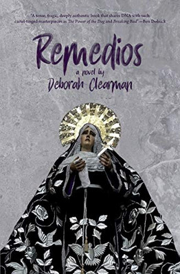 Remedios : A Novel