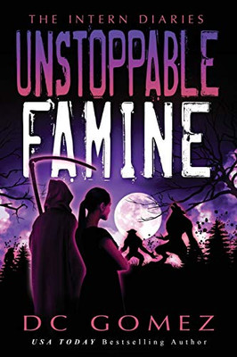 Unstoppable Famine