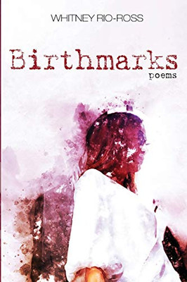 Birthmarks : Poems