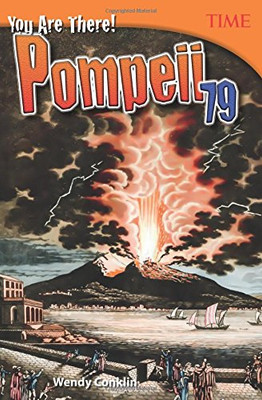 You Are There! Pompeii 79 (Time for Kids Nonfiction Readers)