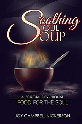 Soothing Soul Soup