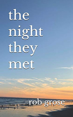 The Night They Met