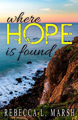 Where Hope Is Found