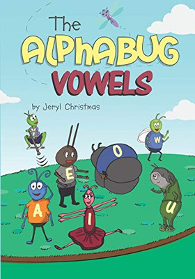 The Alphabug Vowels