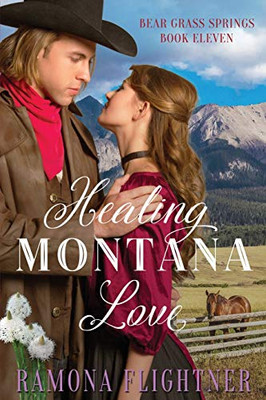 Healing Montana Love