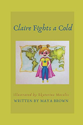 Claire Fights A Cold