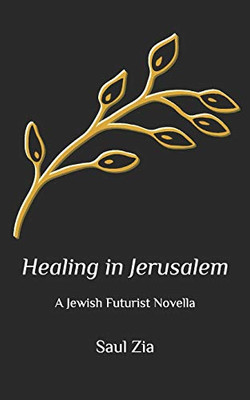 Healing in Jerusalem