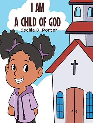 I Am a Child of God!