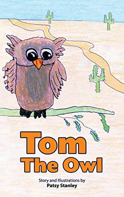 Blast It! Tom the Owl