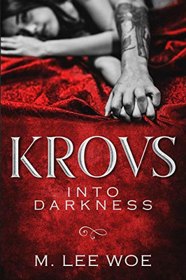 Krovs : Into Darkness