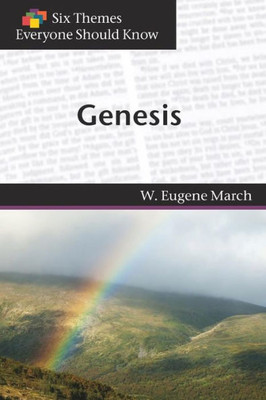 Six Themes in Genesis Everyone Should Know