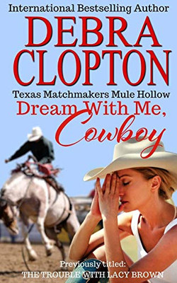 Dream With Me, Cowboy