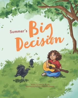 Summer's Big Decision