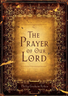 The Prayer of Our Lord