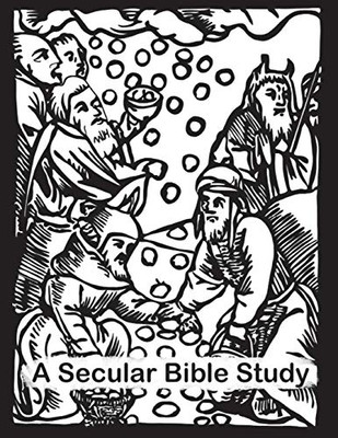 A Secular Bible Study