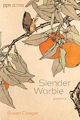 Slender Warble : Poems