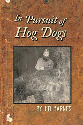 In Pursuit of Hog Dogs