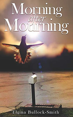 Morning After Mourning