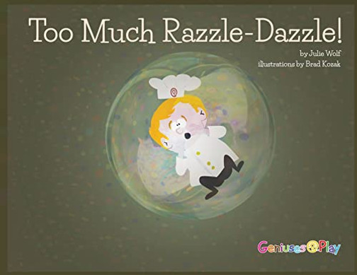 Too Much Razzle Dazzle