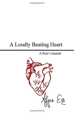 A Loudly Beating Heart