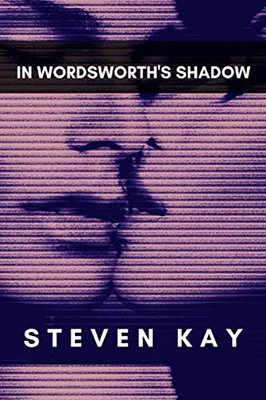 In Wordsworth's Shadow