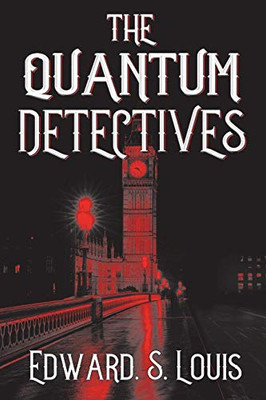 The Quantum Detectives