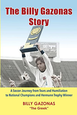 The Billy Gazonas Story