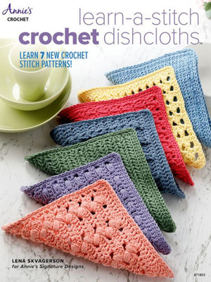 Learn-A-Stitch Crochet Dishcloths