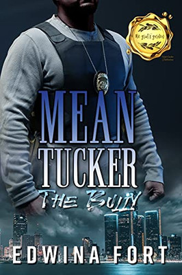 Mean Tucker : The Bully