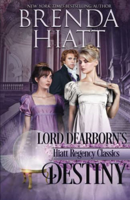 Lord Dearborn's Destiny