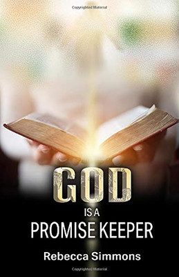 God Is A Promise Keeper