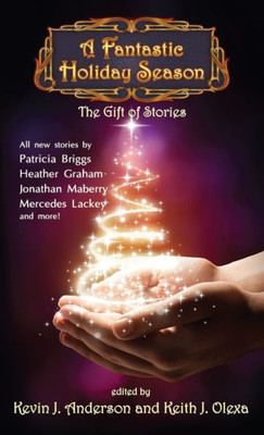 A Fantastic Holiday Season: The Gift of Stories