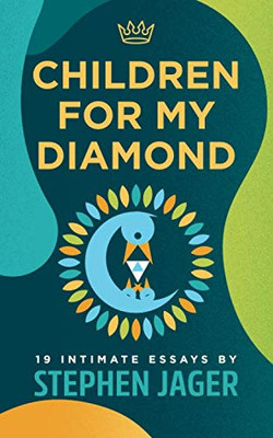 Children For My Diamond