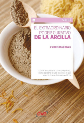 El extraordinario poder curativo de la arcilla