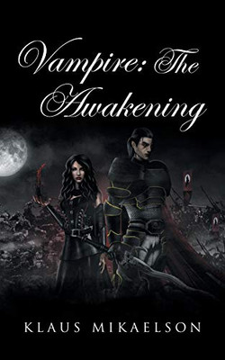 Vampire : The Awakening