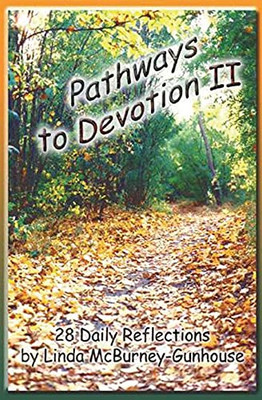 Pathways to Devotion II