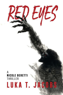 Red Eyes: A Nicole Beretti Thriller