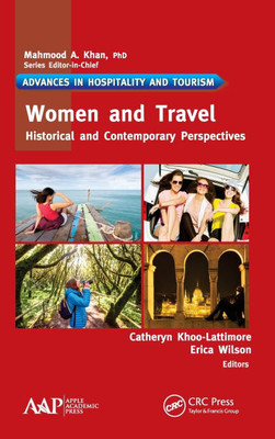 Women and Travel: Historical and Contemporary Perspectives