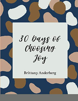 30 Days of Choosing Joy
