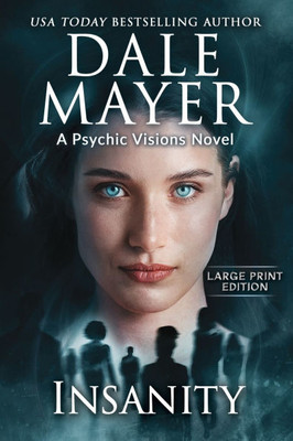Insanity: A Psychic Visions Novel Large Print