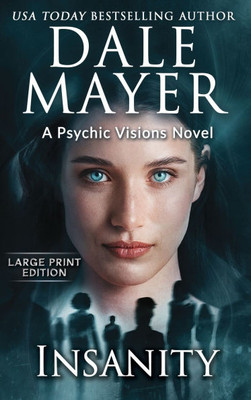 Insanity: A Psychic Visions Novel Large Print