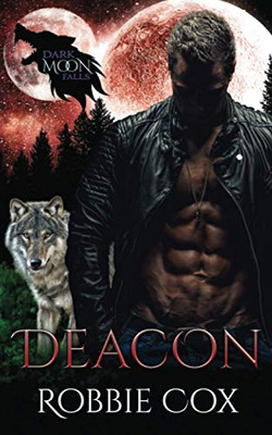 Dark Moon Falls: Deacon