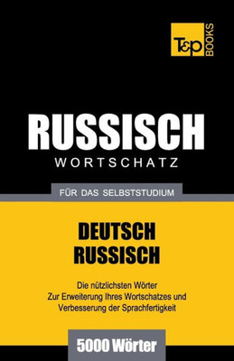 Russischer Wortschatz fÃ¼r das Selbststudium - 5000 WÃ¶rter