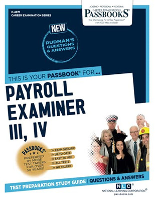 Payroll Examiner III, IV