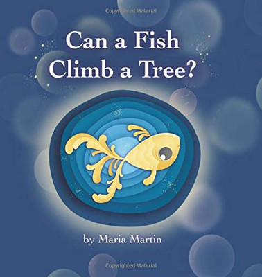 Can a Fish Climb a Tree?