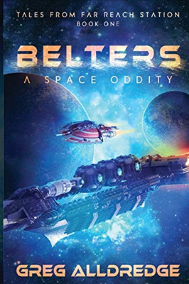 Belters : A Space Oddity