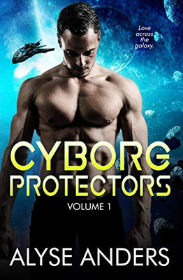 Cyborg Protectors, Vol 1