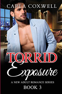 Torrid Exposure - Book 3
